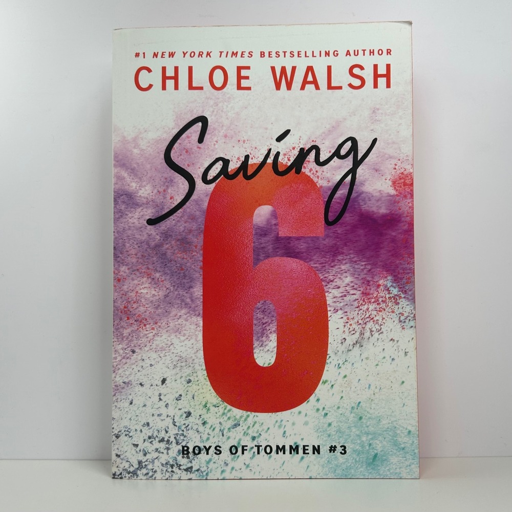 Saving 6 RDS Edition by Chloe Walsh The Boys of Tommen Series